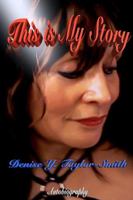 This Is My Story 0578171023 Book Cover