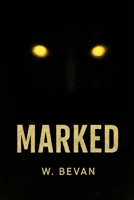 Marked (The Marked Ones) B0G5B5YZ7F Book Cover