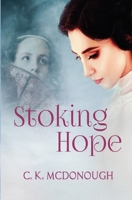 Stoking Hope 1955065101 Book Cover