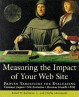Measuring the Impact of Your Web Site 0471172499 Book Cover