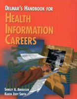 Delmar's Handbook for Health Information Careers 0827380836 Book Cover