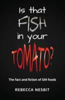 Is that Fish in Your Tomato? 1910780162 Book Cover