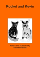 Rocket and Kevin 1446625354 Book Cover