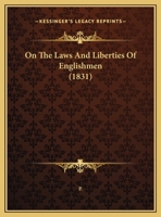 On The Laws And Liberties Of Englishmen (1831) 1241011028 Book Cover