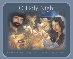 O Holy Night: A Children's Story B0BQLRDRMG Book Cover