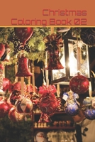 Christmas Coloring Book 02 B0B4DRMLG2 Book Cover