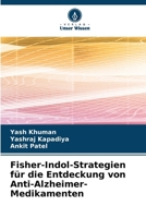 Fisher-Indol-Strategien für die Entdeckung von Anti-Alzheimer-Medikamenten (German Edition) 6630031237 Book Cover