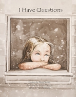 I Have Questions B0DFP1HZVY Book Cover
