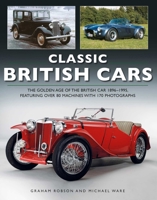 Classic British Cars 1861470509 Book Cover