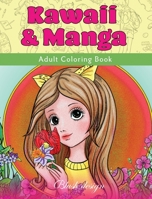 Kawaii & Manga: Adult Coloring Book 9655751139 Book Cover