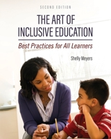 The Art of Inclusive Education: Best Practices for All Learners 1793516898 Book Cover