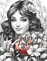 Ladies and Ladybugs: Coloring Book B0CQP8MFM5 Book Cover