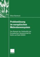 Problemlosung Im Europaischen Mehrebenensystem 3824445948 Book Cover