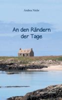 An den Rändern der Tage: Kurzgeschichten 3819268464 Book Cover