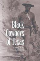 Black Cowboys Of Texas (Centennial Series of the Association of Former Students Texas A & M University) 158544443X Book Cover