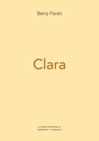 Clara (French Edition) 2981849131 Book Cover