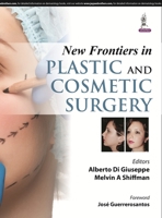 New Frontiers in Plastic and Cosmetic Surgery 935152776X Book Cover
