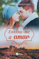 Ensina-me a amar (Portuguese Edition) 658487026X Book Cover