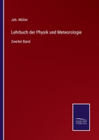 Lehrbuch der Physik und Meteorologie. Zweiter Band. 3752599146 Book Cover