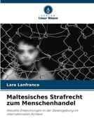 Maltesisches Strafrecht zum Menschenhandel (German Edition) 6208235677 Book Cover