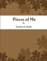 Pieces of Me 0557404975 Book Cover