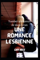 Tomber amoureux de mon tyran: Une romance lesbienne B0BFTY3LKQ Book Cover