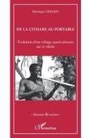 De la cithare au portable: Evolution d'un village ouest-africain au XXè siècle 2296991955 Book Cover