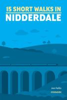 Short Walks in Nidderdale 1786311542 Book Cover