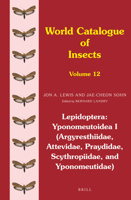 Lepidoptera: Yponomeutoidea I (Argyresthiidae, Attevidae, Praydidae, Scythropiidae, and Yponomeutidae) 9004254749 Book Cover