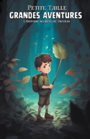Petite Taille, Grandes Aventures: L'histoire secrète de Thomas B0C7M2JSCB Book Cover