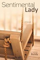 Sentimental Lady: A Novel 1468537598 Book Cover