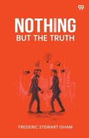Nothing But The Truth 937146691X Book Cover