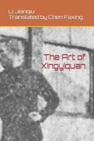 The Art of Xingyiquan B0C1J9CYZQ Book Cover