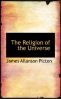 The Religion of the Universe 1018901817 Book Cover