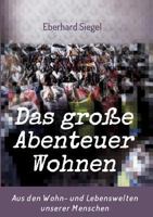 Das große Abenteuer Wohnen 3746976278 Book Cover