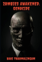 Zombies Awakened: Genocide 1956380329 Book Cover