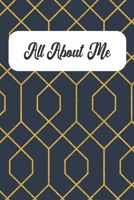 All About Me: A Memory Keepsake Journal with Prompts 1696478138 Book Cover