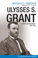 Ulysses S. Grant: Triumph Over Adversity, 1822-1865 0395659949 Book Cover