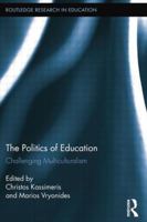 The Politics of Education: Challenging Multiculturalism 1138021865 Book Cover