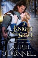 A Knight With Grace 1940118123 Book Cover
