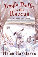 Jingle Bella to the Rescue 1913953114 Book Cover