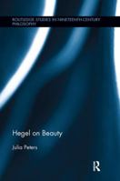 Hegel on Beauty 1138098701 Book Cover