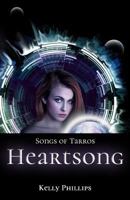 Songs of Tarros: Heartsong 1728926858 Book Cover