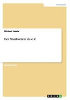 Der Musikverein als e.V. 364073484X Book Cover