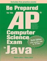 Be Prepared for the AP Computer Science Exam in Java 0997252863 Book Cover