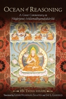 Ocean of Reasoning: A Great Commentary on Nagarjuna's Mulamadhyamakakarika 0195147332 Book Cover