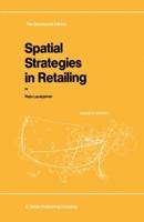 Spatial Strategies in Retailing 9401082677 Book Cover