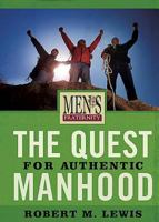 Men's Fraternity: Quest for Authentic Manhood - Viewer Guide 1415822956 Book Cover