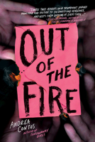 Out of the Fire 1338726161 Book Cover