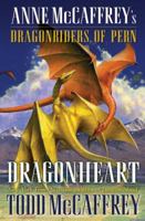 Dragonheart (Dragonriders of Pern) 0345491149 Book Cover